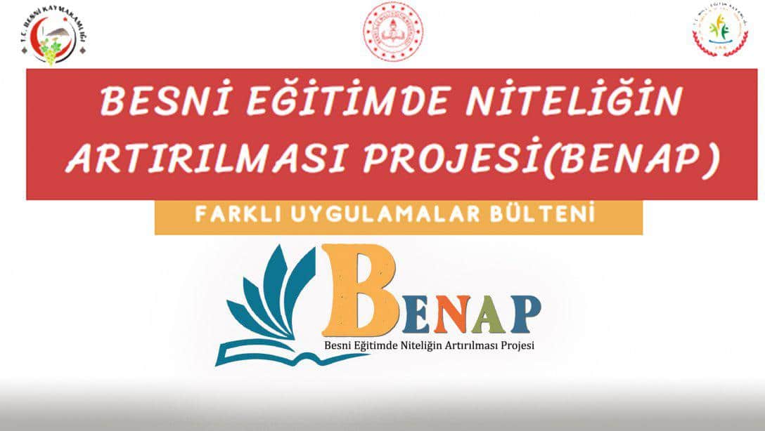 BENAP Mart Ayı Farklı Uygulamalar Bülteni Hazırlandı
